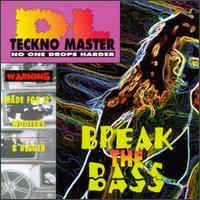 Break the Bass von Teckno Master DL