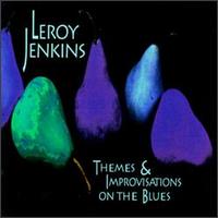Jenkins: Themes & Improvisations On The Blues/Panorama 1/Off Duty Dryad/Monkey On The D von Leroy Jenkins