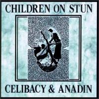 Celibacy & Anadin von Children on Stun