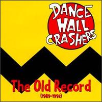 Old Record (1989-1992) von Dance Hall Crashers