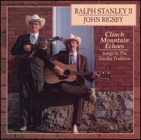 Clinch Mountain Echoes: Songs in the Stanley Tradition von Ralph Stanley II