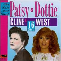 Late and Great Patsy Cline & Dottie West: 16 Greats von Patsy Cline