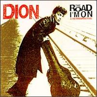 Road I'm On: A Retrospective von Dion