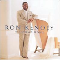 Welcome Home von Ron Kenoly