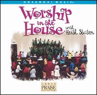 Worship in the House von Keith Staten