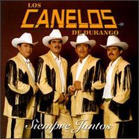 Siempre Juntos von Los Canelos de Durango