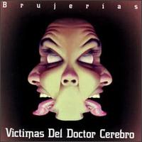 Brujerias von Víctimas del Doctor Cerebro