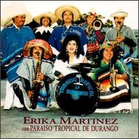 Erika Martinez & Paraiso Tropical De Durango von Erika Martinez