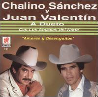 Dueto: Amores Y Sesengaños von Chalino Sanchez