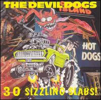 30 Sizzling Slabs! von The Devil Dogs