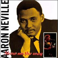 Show Me the Way von Aaron Neville