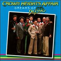 Dreams of De-Lite: Essential Crown Heights Affair von Crown Heights Affair