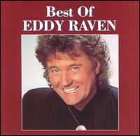 Best of Eddy Raven [Curb] von Eddy Raven