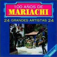 100 Años de Mariachi von El Mariachi