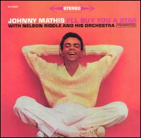 I'll Buy You a Star von Johnny Mathis