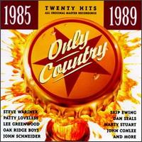 Only Country 1985-1989 von Various Artists