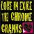 Love in Exile von Chrome Cranks