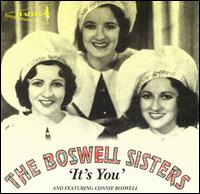 It's You von Boswell Sisters