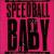 Get Straight von Speedball Baby