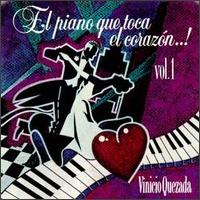 Piano Que Toca El Corazon, Vol. 1 von Vinicio Quezada