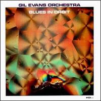 Blues In Orbit von Gil Evans