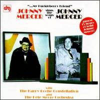 My Huckleberry Friend von Johnny Mercer