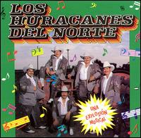 Explosion Musical von Los Huracanes del Norte