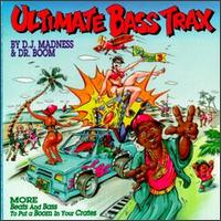 Ultimate Bass Trax, Vol. 3 von DJ Madness & Dr. Boom
