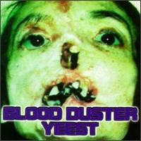 Yeest von Blood Duster