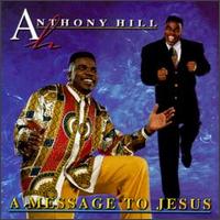 Message to Jesus von Anthony Hill