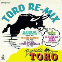 Toro Re-Mix von Banda Toro Zaca