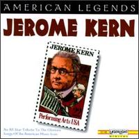 American Legends, No. 15: Jerome Kern von Jerome Kern