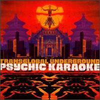 Psychic Karaoke von Transglobal Underground