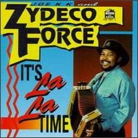 It's La La Time von Zydeco Force