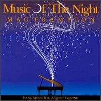 Music of the Night von Mac Frampton