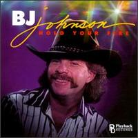 Hold Your Fire von B.J. Johnson