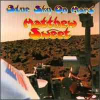 Blue Sky on Mars von Matthew Sweet