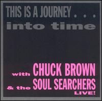 This Is a Journey...Into Time von Chuck Brown