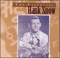 Essential Hank Snow von Hank Snow