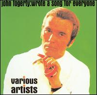 John Fogerty: Wrote a Song for Everyone von Various Artists