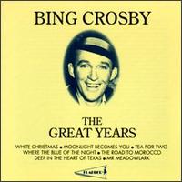 Great Years von Bing Crosby
