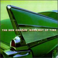 Born Out of Time von New Christs