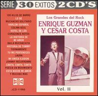 30 Exitos: Enrique Guzman Y Cesar Costa, Vol. 2 von Enrique Guzmán
