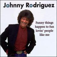 Funny Things Happen to Fun Lovin' People von Johnny Rodriguez