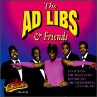 Ad Libs & Friends von The Ad Libs
