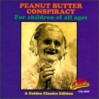 For Children of All Ages von Peanut Butter Conspiracy