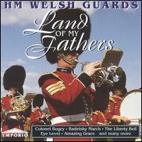 Land of My Fathers von Welsh Guards Band