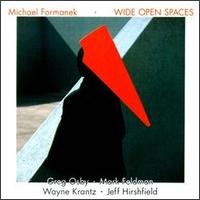 Wide Open Spaces von Michael Formanek