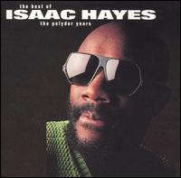 Best of Isaac Hayes: The Polydor Years von Isaac Hayes