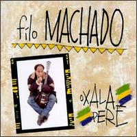 Oxala Pere von Filó Machado